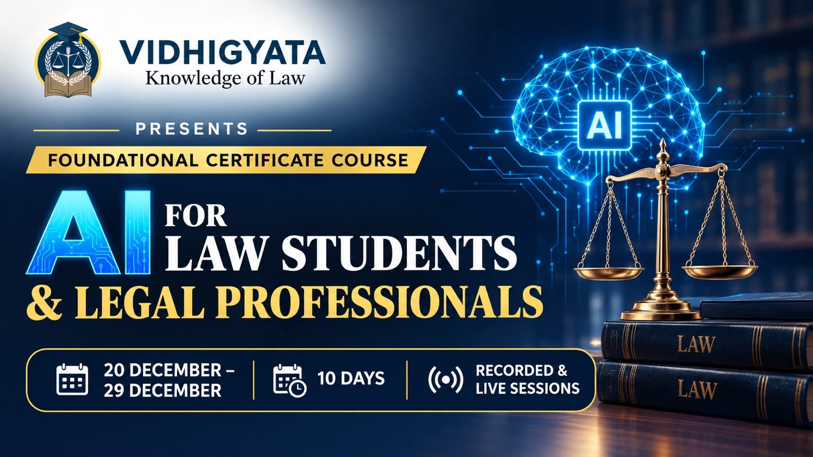 AI FOUNDATIONAL CERTIFICATE COURSE FOR LAW STUDENTS AND LEGAL PROFESSIONALS